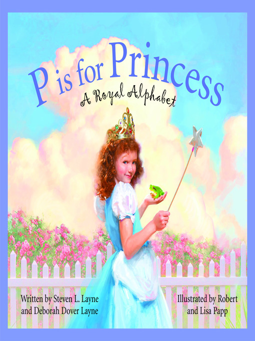 Title details for P Is for Princess by Steven L. Layne - Wait list